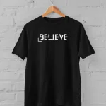 Believe Black T-Shirt