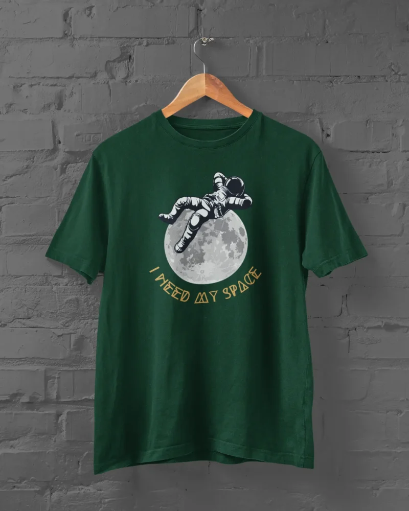 I Need My Space Green T-Shirt